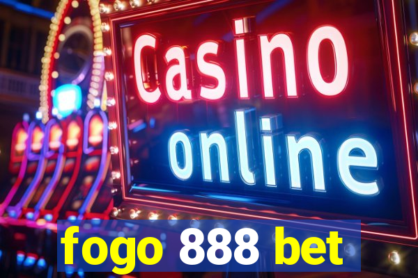 fogo 888 bet